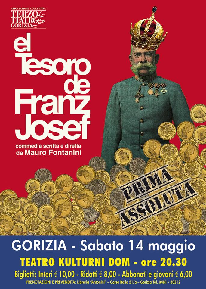 EL TESORO DE FRANZ JOSEF - Castello di Gorizia