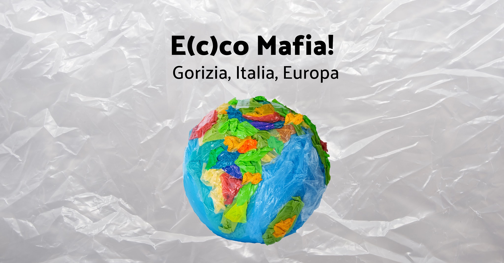 E(c)co Mafia! Gorizia, Italia, Europa